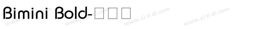 Bimini Bold字体转换